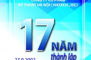 HATECH – HÀNH TRÌNH 17 NĂM XÂY DỰNG VÀ PHÁT TRIỂN BỀN VỮNG